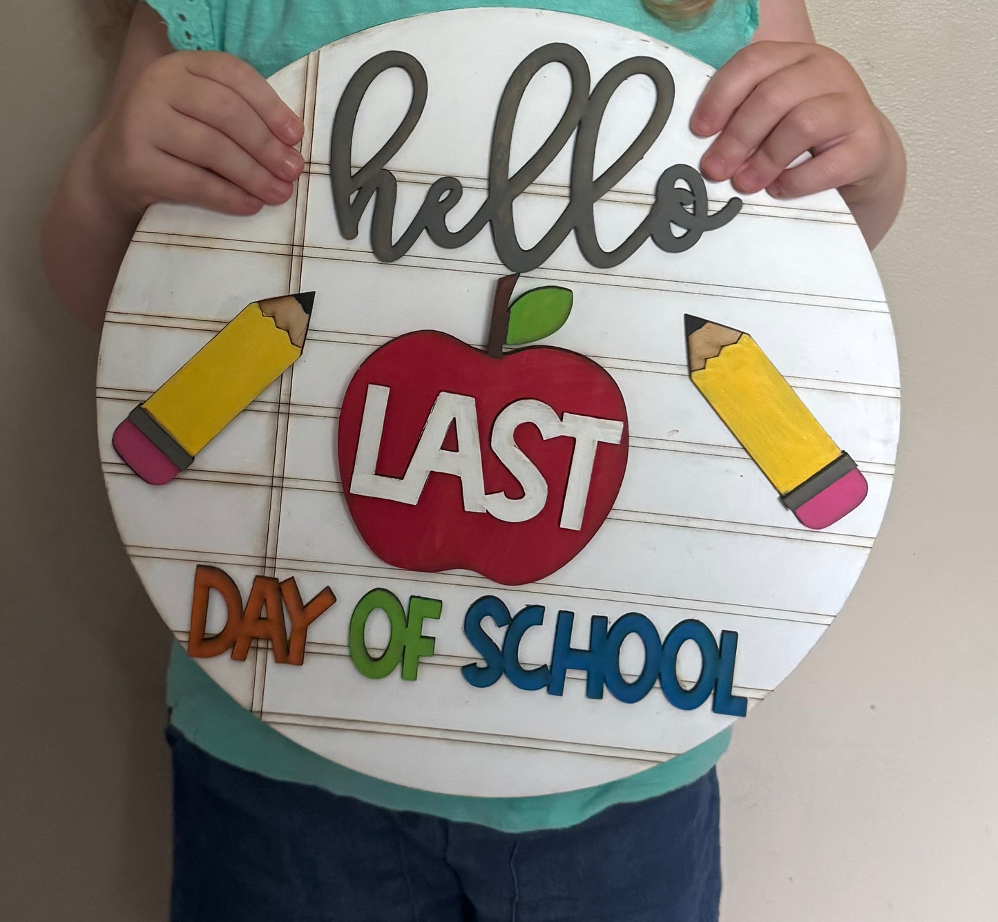 First,100th,Last day of school sign