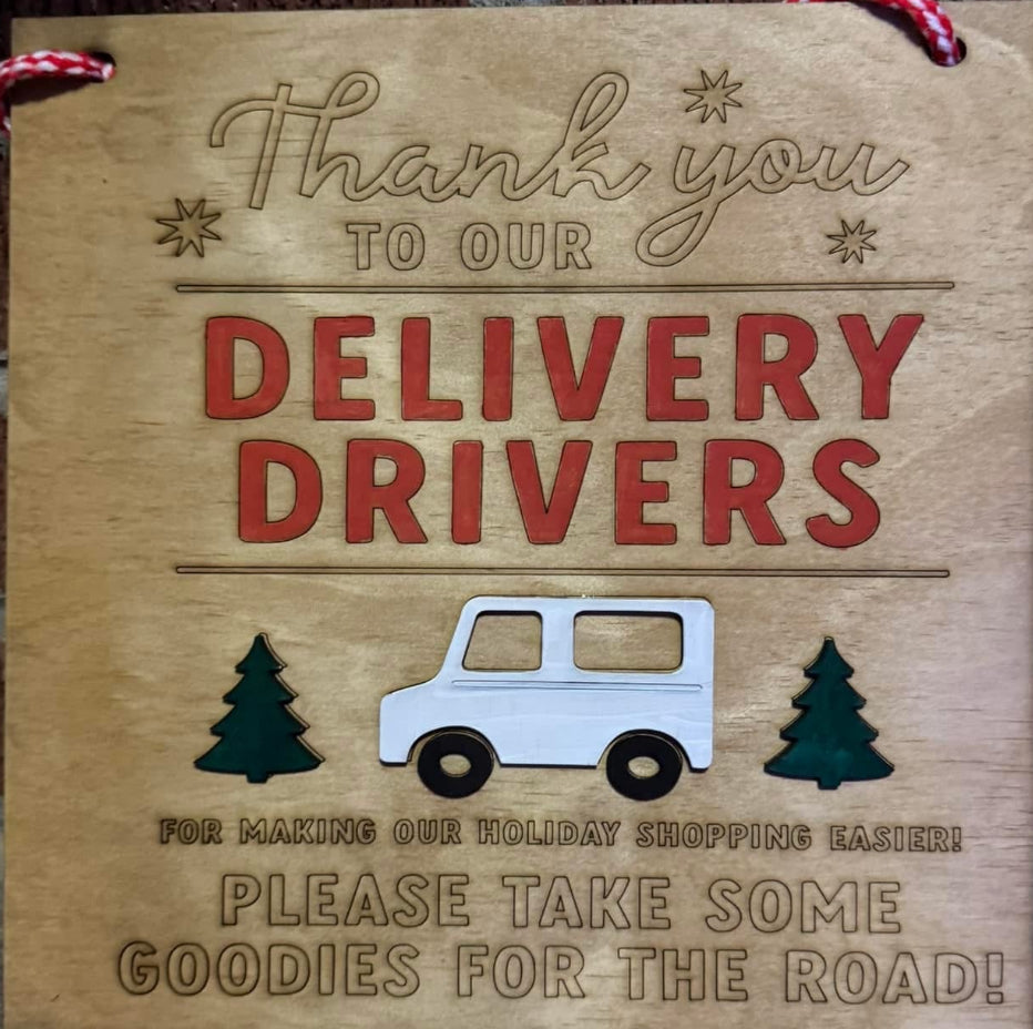 Delivery Driver sign